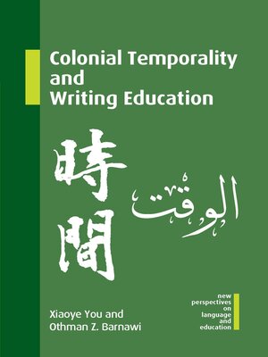 cover image of Colonial Temporality and Writing Education